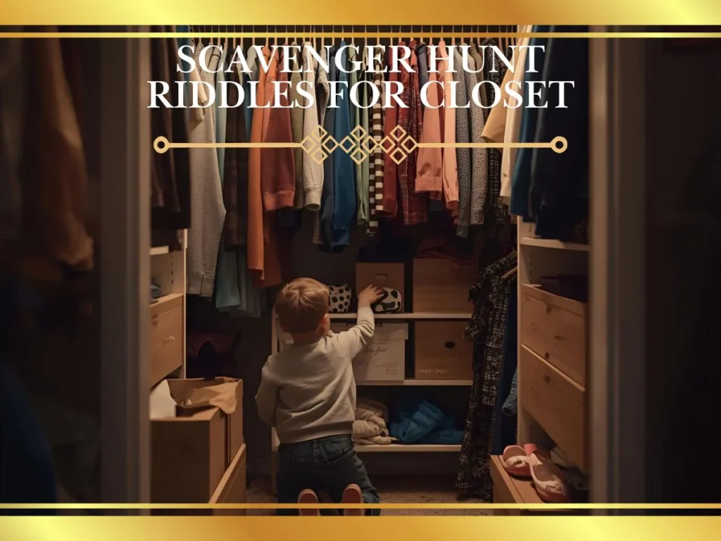 Scavenger Hunt Riddles for Closet