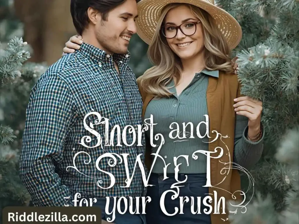 Short and Sweet Riddles for your Crush 