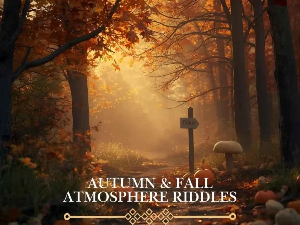 Autumn & Fall Atmosphere Riddles
