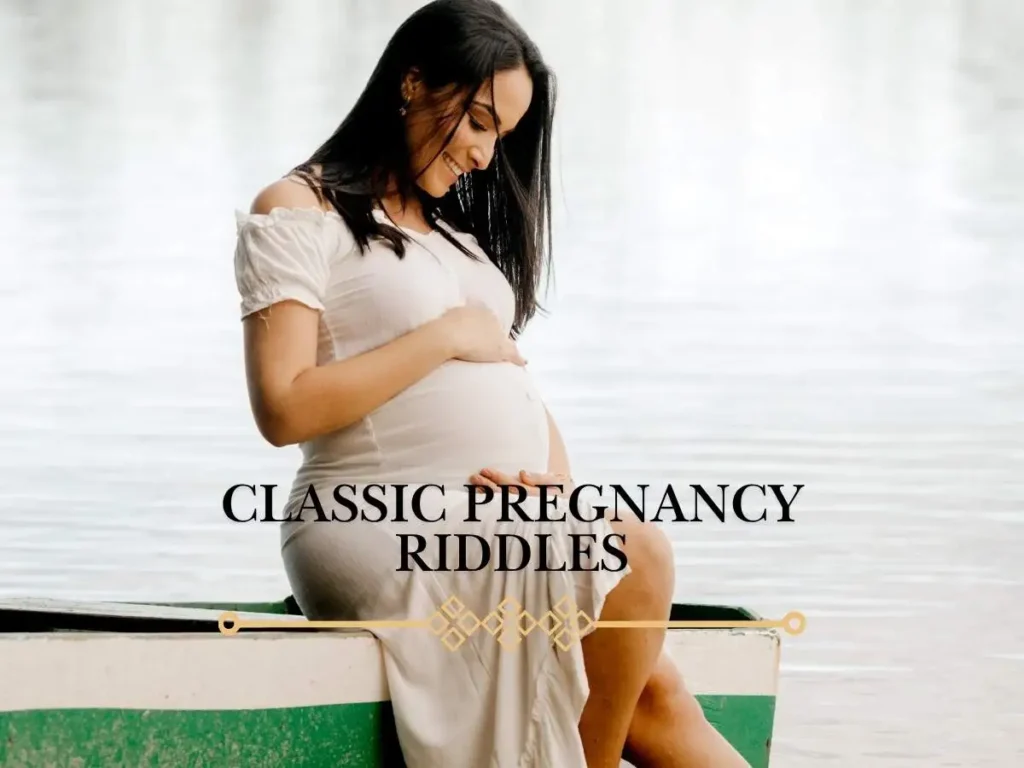 Classic Pregnancy Riddles