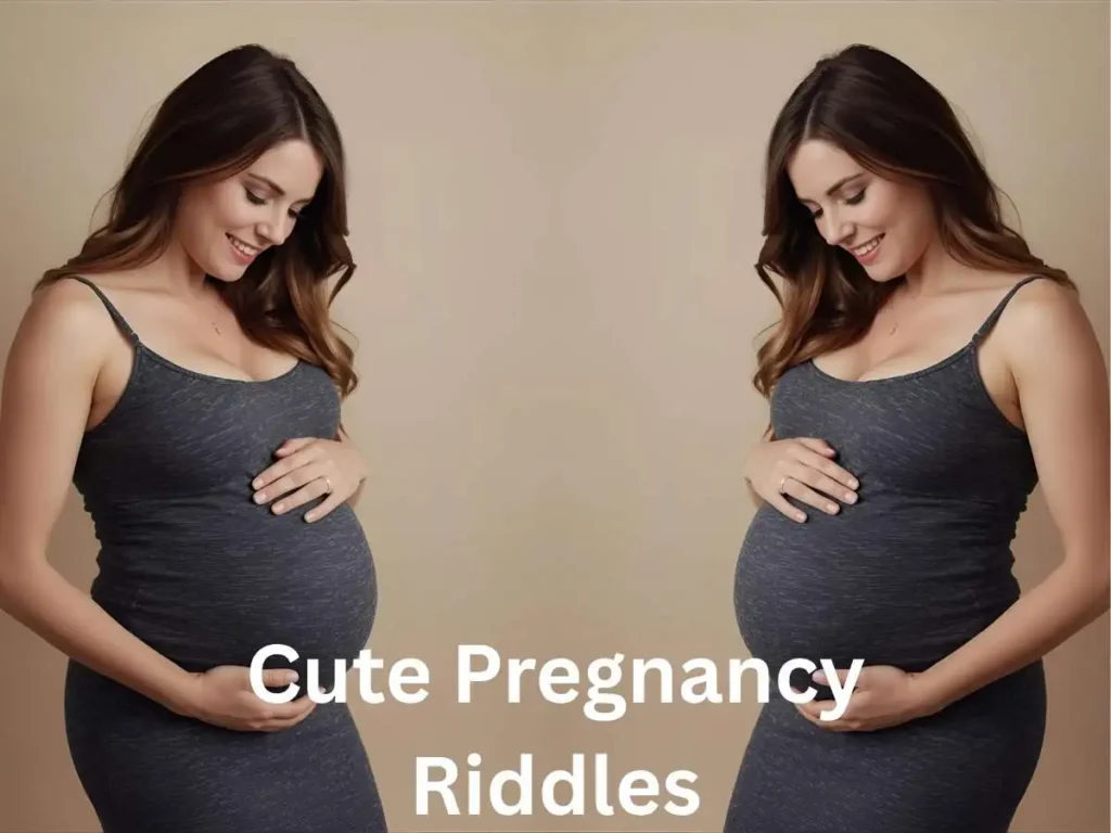 Cute Pregnancy Riddles
