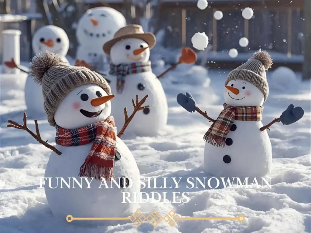 Funny and Silly Snowman Riddles