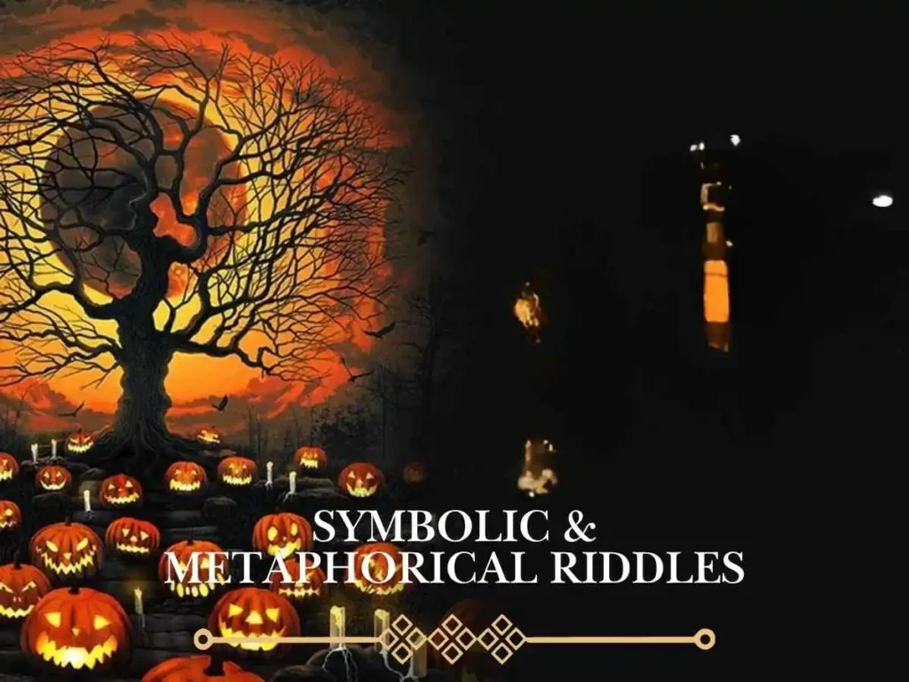 Symbolic & Metaphorical Riddles