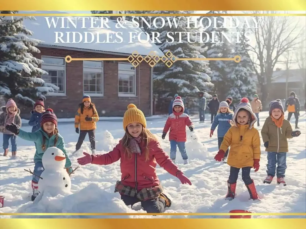 Winter & Snow Holiday Riddles for Students